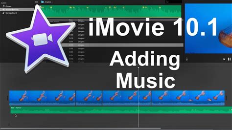 how to get music into imovie and why we should embrace the power of sound in our storytelling